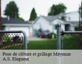 Pose de clôture et grillage 53 Mayenne  A.S. Elagueur